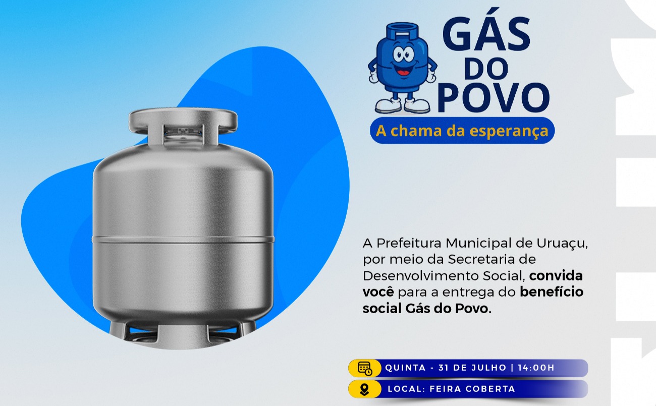 Prefeitura de Uruaçu realiza entrega do benefício social “Gás do Povo”