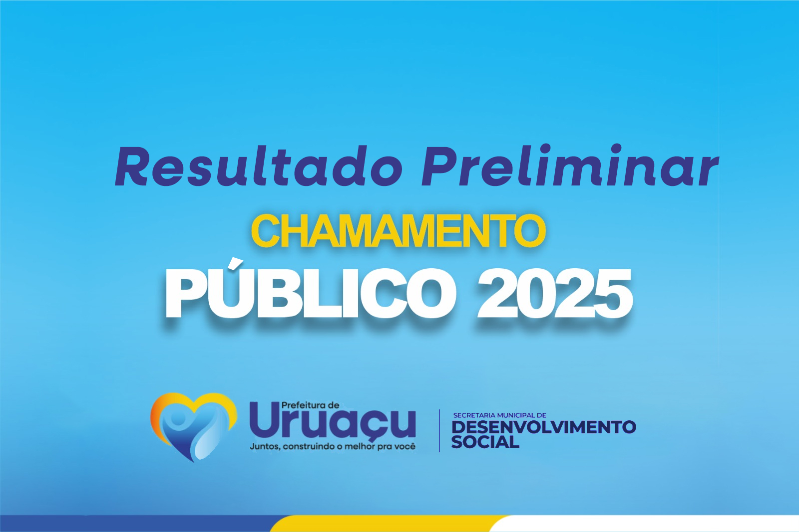 Resultado Preliminar – Processo Seletivo Simplificado Edital 002/2025